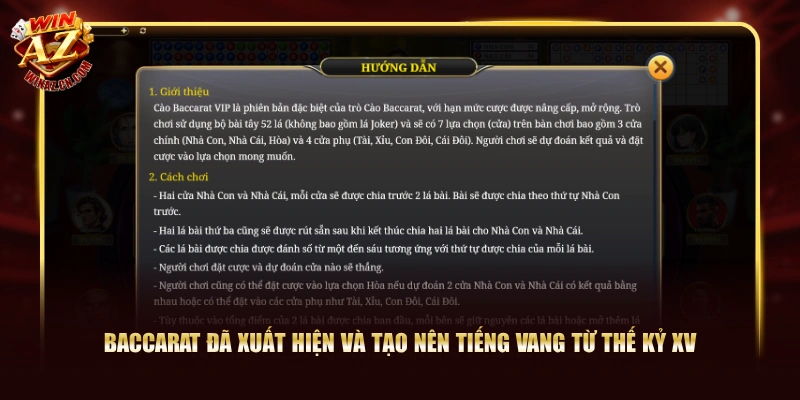 Baccarat đã xuất hiện và tạo nên tiếng vang từ thế kỷ XV