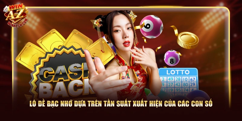Lô đề bạc nhớ dựa trên tần suất xuất hiện của các con số