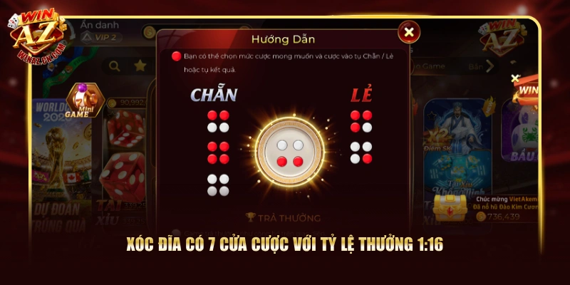 Xóc Đĩa có 7 cửa cược với tỷ lệ thưởng 1:16